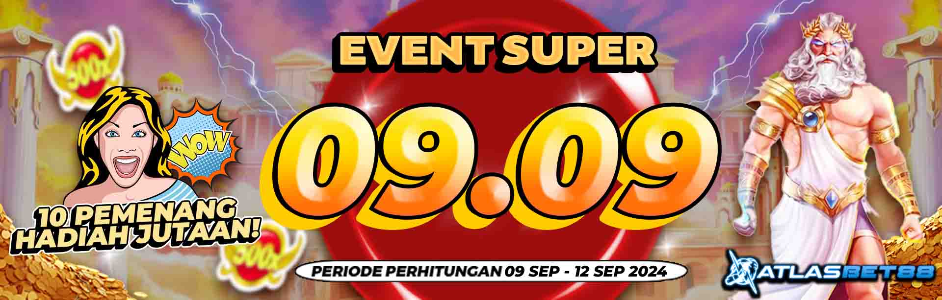 EVENT SUPER 09.09 ATLASBET88