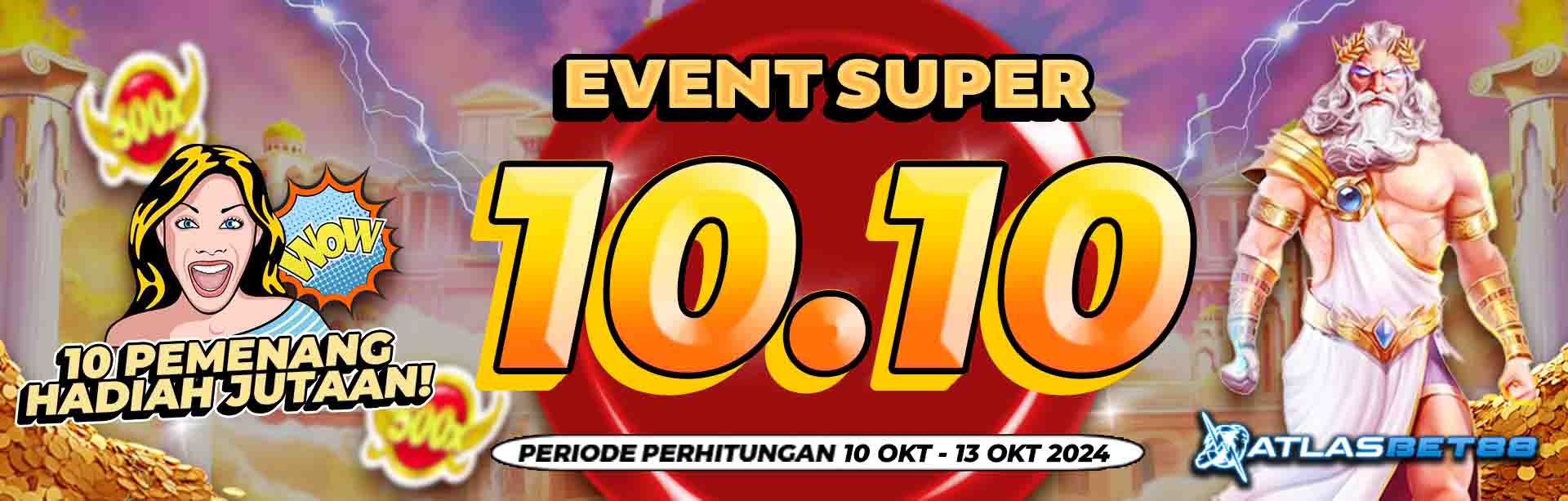 EVENT SUPER 10.10 ATLASBET88