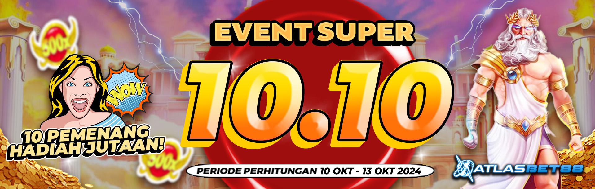 EVENT SUPER 10.10 ATLASBET88