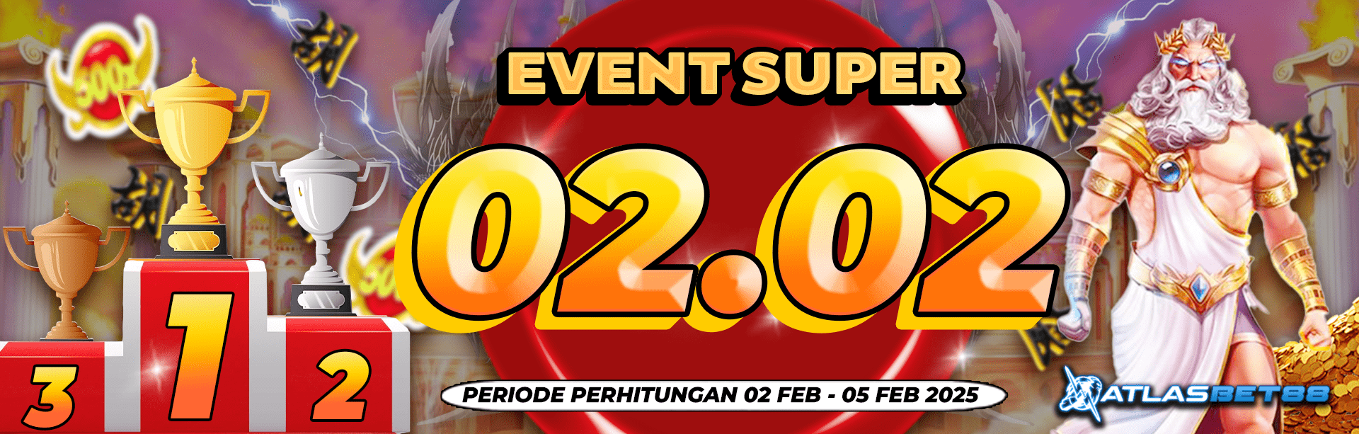 EVENT SUPER 02.02 ATLASBET88