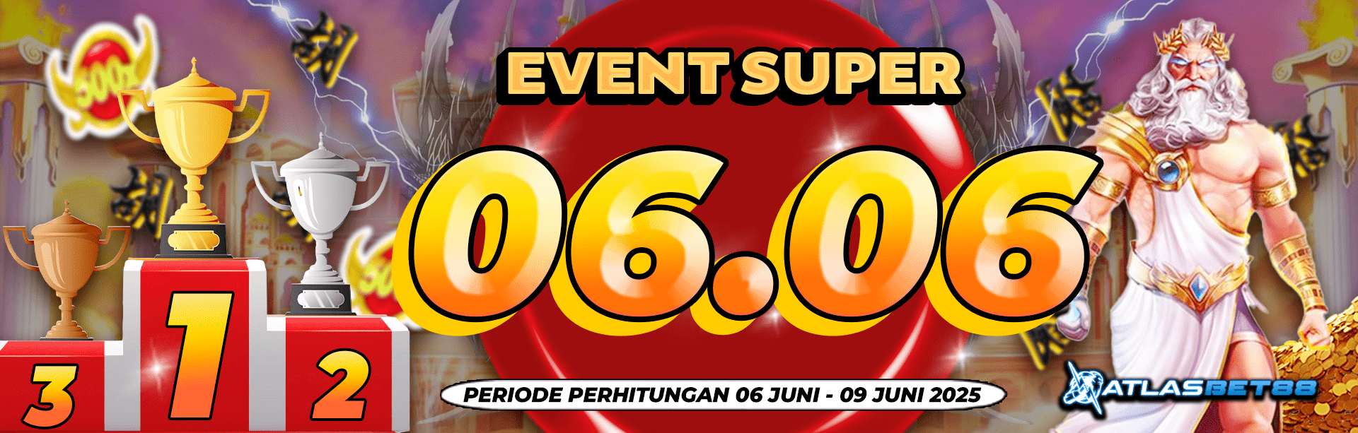 EVENT SUPER 06.06 ATLASBET88