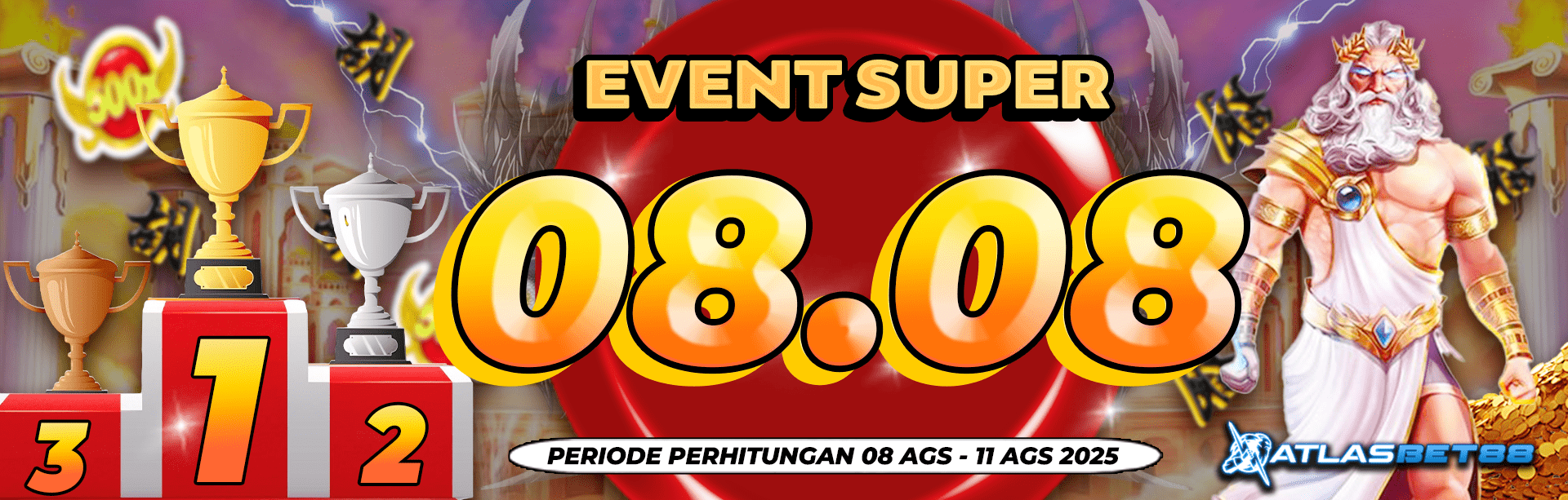 EVENT SUPER 08.08 ATLASBET88