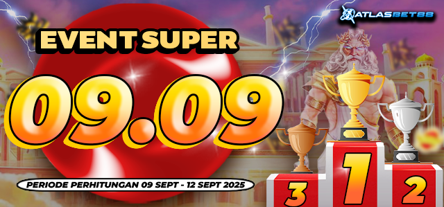 EVENT SUPER 09.09 ATLASBET88