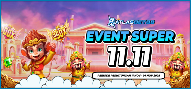 EVENT SUPER 11.11 ATLASBET88