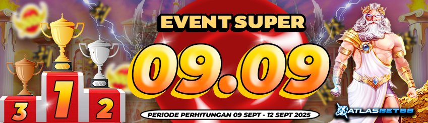 EVENT SUPER 09.09 ATLASBET88