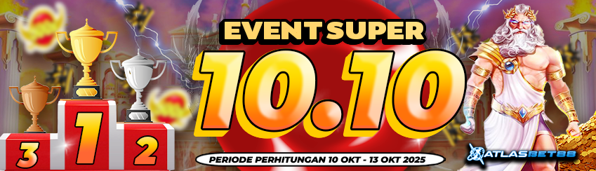 EVENT SUPER 10.10 ATLASBET88