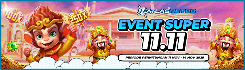 Event Super 11.11 ATLASBET88